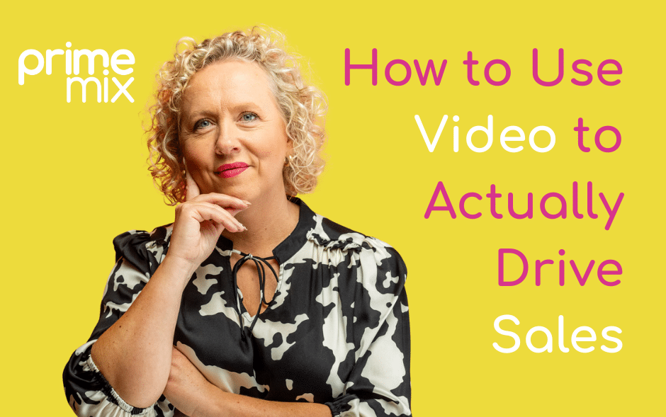 How to Use Video to Actually Drive Sales