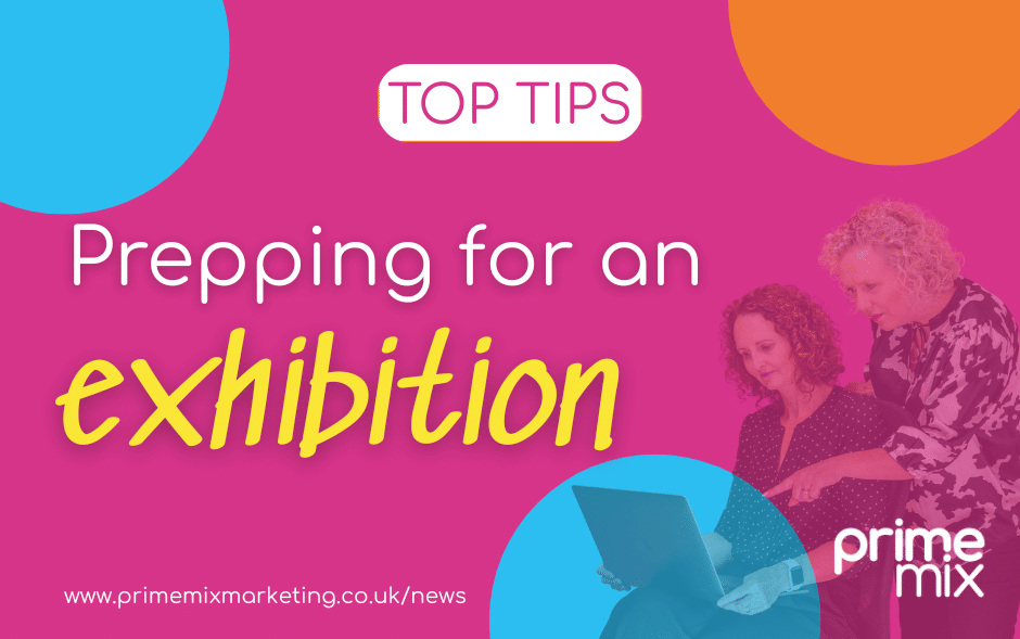 How To Prepare Effectively For An Exhibition