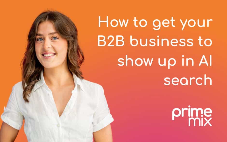 How to get your B2B business to show up in AI search
