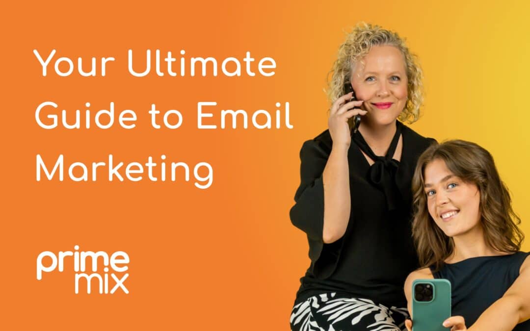 The Ultimate Guide to Using Email as a Strategic Marketing Tool